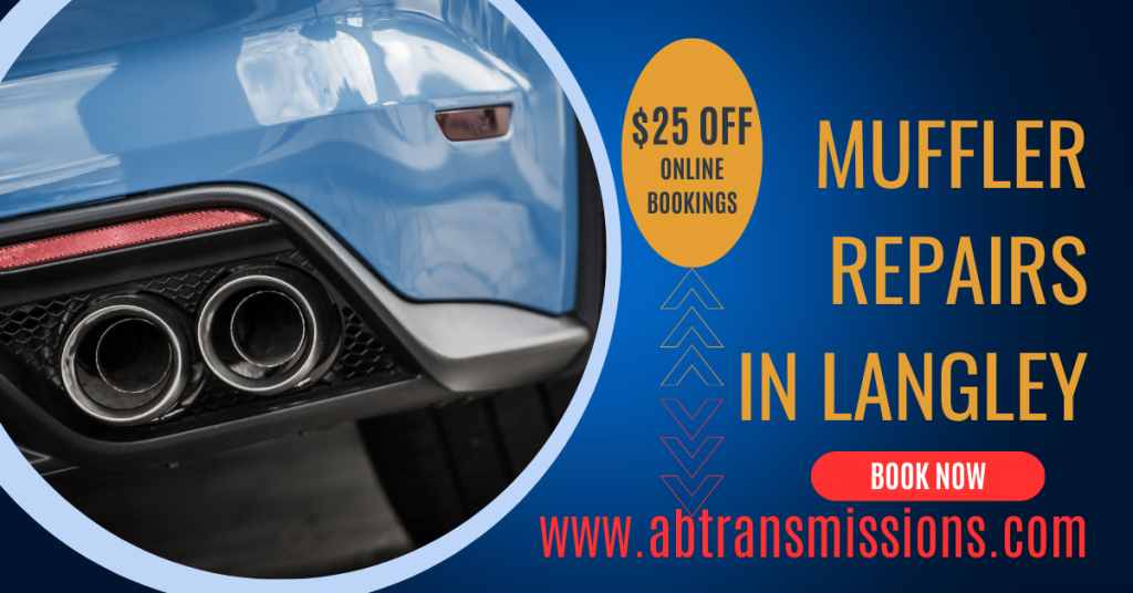 Muffler Repairs in Langley